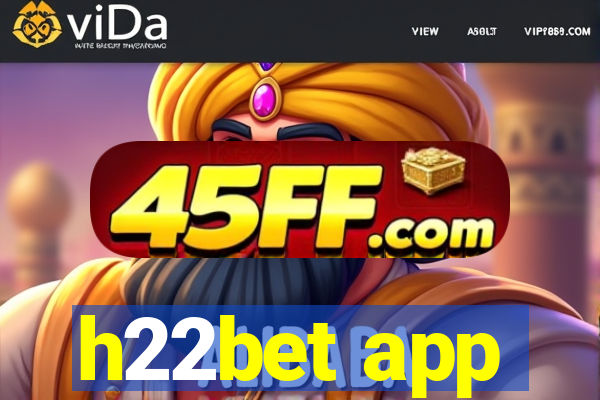 h22bet app